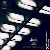 Underground Parter - Infected Radio Show mixed by #NOXEUGEN (UP)