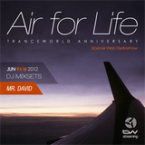 Mr. David Pres. 'Air For Life' Tranceworld Anniversary (09.05.12)