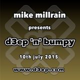 D3EP 'N' BUMPY - live broadcast 10th July '15