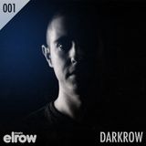 Darkrow @ ElRow Music Podcast