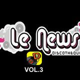 Le News by Dj Douxx Vol.3