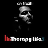 Therapy Life- Da Fresh Exclusive Mix