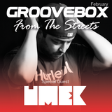 Groovebox - From The Streets February (Special Guest) UMEK