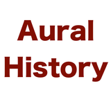 Aural History - Show 30