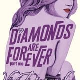 Diamonds Are Forever part 1