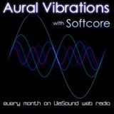 Aural Vibrations with Softcore 16