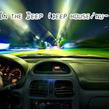 Driving In the Deep (Dj Set-Deep house/nu-Disco)