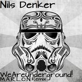 Nils Denker - We are Underground (M.A.R.L.O.N. Remix)
