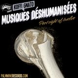 Musiques Déshumanisées 8