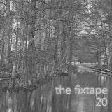 Thefixtape #20
