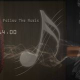 Follow The music @ Gangstas Radio 18-8-2014
