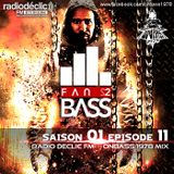 Dubstep mix show "Fan2Bass" S01 EP11 - OnBass mix (Radio Declic FM)