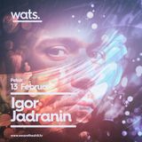 Igor Jadranin - Live at Wats Club, Belgrade (13-02-2015)