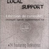 Local Support #24 *Delikatess Live*