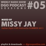 DGO Podcast 05 - Missy Jay - Italian Style LIVE Dolcevita SUMMER 2011