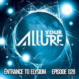 ENTRANCE TO ELYSIUM EPISODE 028