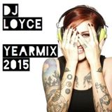DJ Loyce - Yearmix 2015