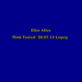 Ellen Allien Think Festival 28.07.13 Leipzig
