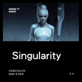 Singularity @ UNION 77 RADIO 9.03.2016 '2.3'