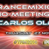 CARLOS OLMO@TRANCEMIXION RADIO MEETING 2014