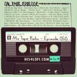 Mix Tape Radio | EPISODE 050