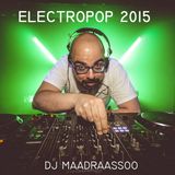 Maadraassoo - ElectroPOP 2015