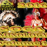 2016 Soca Mixology Vol 1