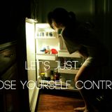 Let's just lose yourself control (2013)