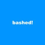 Bashed! - Batata Frita E Eu Também