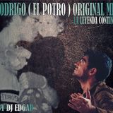 EL POTRO RODRIGO - ORIGINAL MIX - BY DJ EDGAR