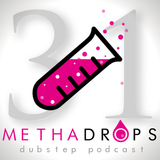 Methadrops Dubstep Podcast 031 - Mixed by Gurru