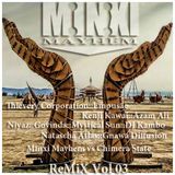 Minxi Mayhem - ReMiX Vol 03