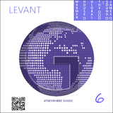The Global House Warmer 06 - LEVANT (PROTON RADIO (U.S.) Guest Mix Podcast 7/17/2014 )