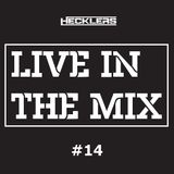 Hecklers Radio Show - Live In The Mix #14