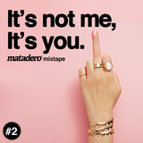 It's not me, it's you.
