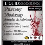 Closer Music & Mc Bluejay Live @ Liquid Sessions X-Mas Bash - Dec 2012
