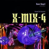 X-MIX-4 - Dave Angel - Beyond The Heavens