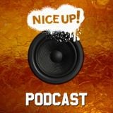 NICE UP! podcast - May 2015