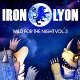Wild For The Night Vol. 3