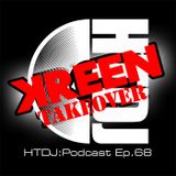HTDJ : Podcast - Episode 68 - Kreen DnB Takeover