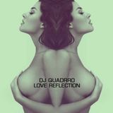 dj quadrro - love reflection