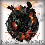 May 2014 MixTape - DJ Dizzy