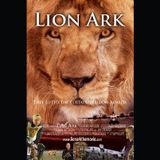 25 lions saved from misery – in conversation with “Lionark” producer Jan Creamer