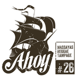 Ahoy! Massaya's Reggae Rampage #26