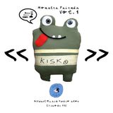 Kisk present Monster Friends Vol.1: Apparel Music Radio show Episode112