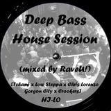 Deep Bass House Session #001(Tchami x Low Steppa x Gorgon City x HI-LO x Chris Lorenzo...)