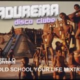 Old School Your Life by Dj Corello
