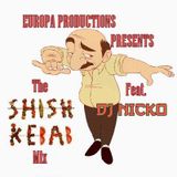 The Shish-Kebab Mix
