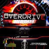 OVERDRIVE RIDDIM MIX powered by MixtapeYARDY