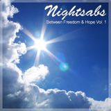 Nightsabs - Between Freedom & Hope Vol. 1